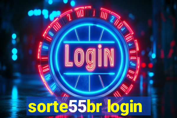 sorte55br login